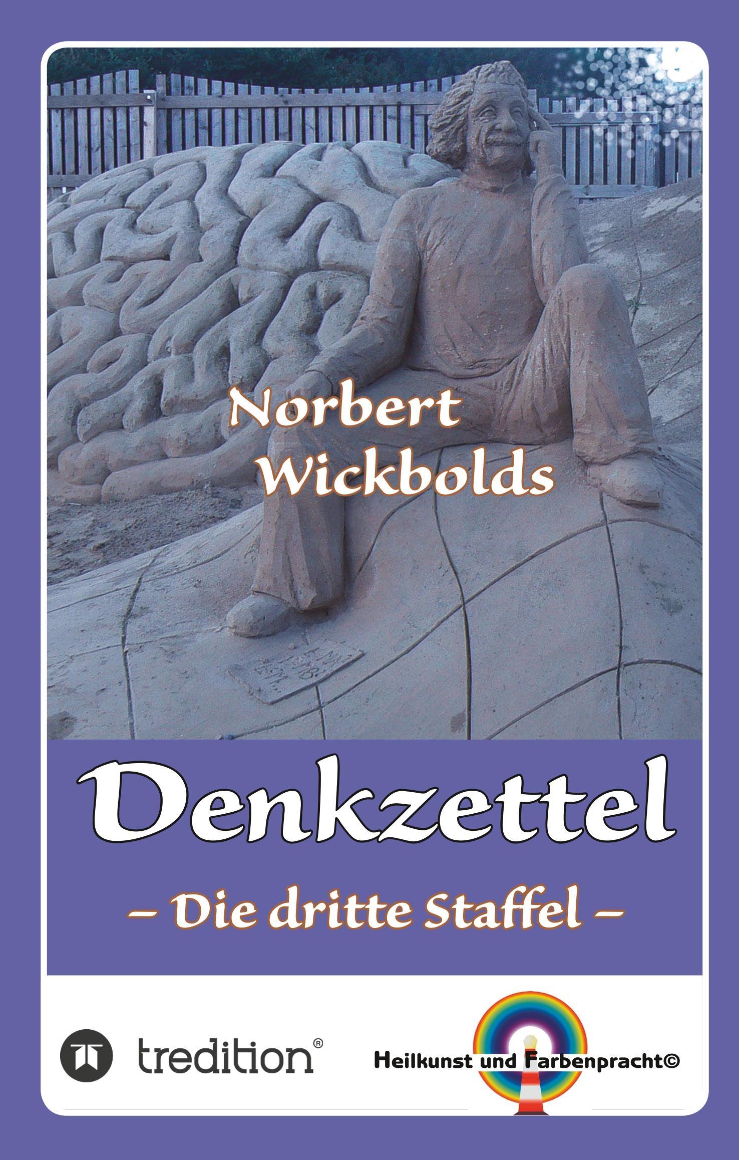 Norbert Wickbolds Denkzettel 3