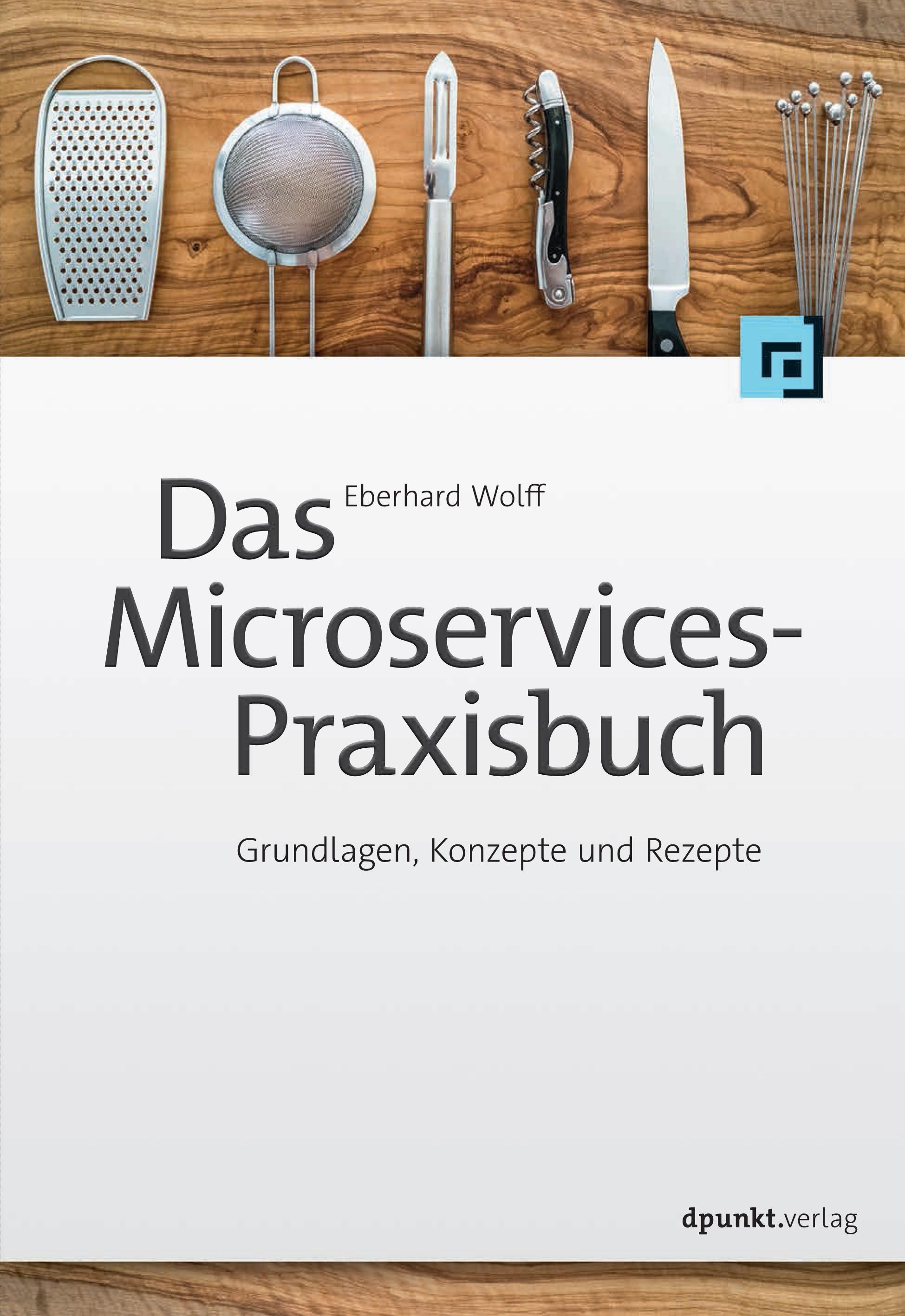 Das Microservices-Praxisbuch