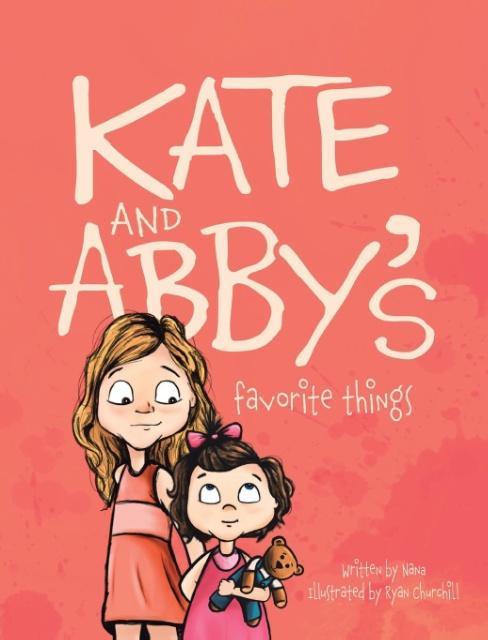 Kate and Abby's Favorite Things