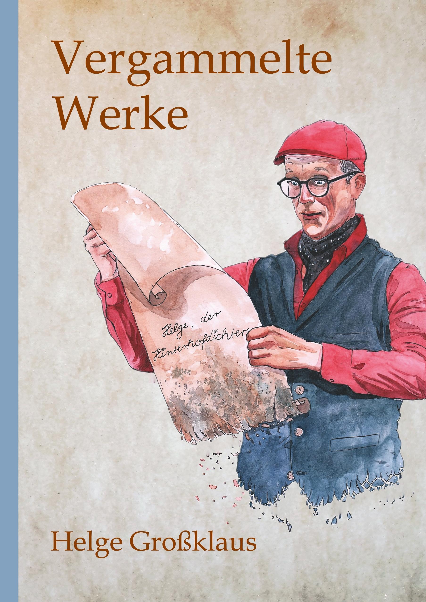 Vergammelte Werke