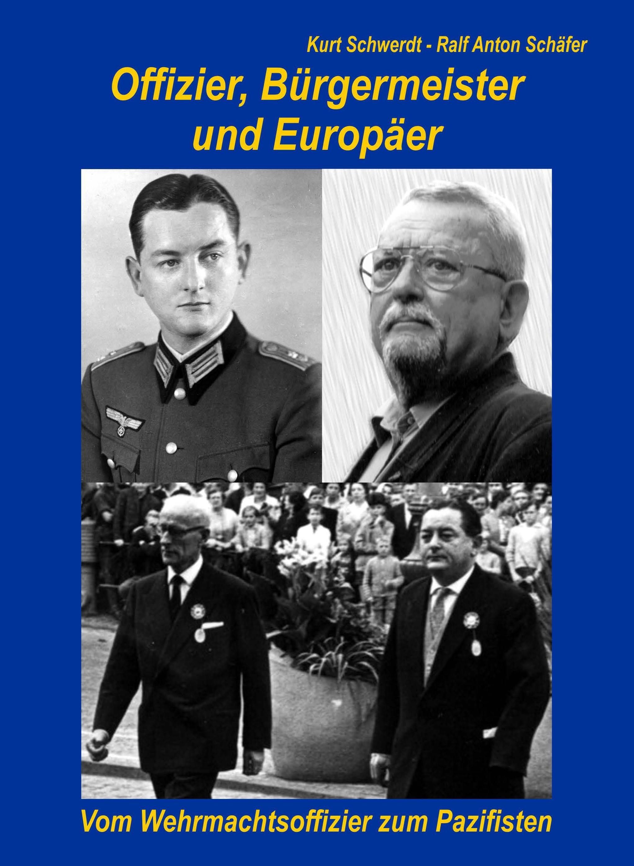 Offizier, Bürgermeister und Europäer