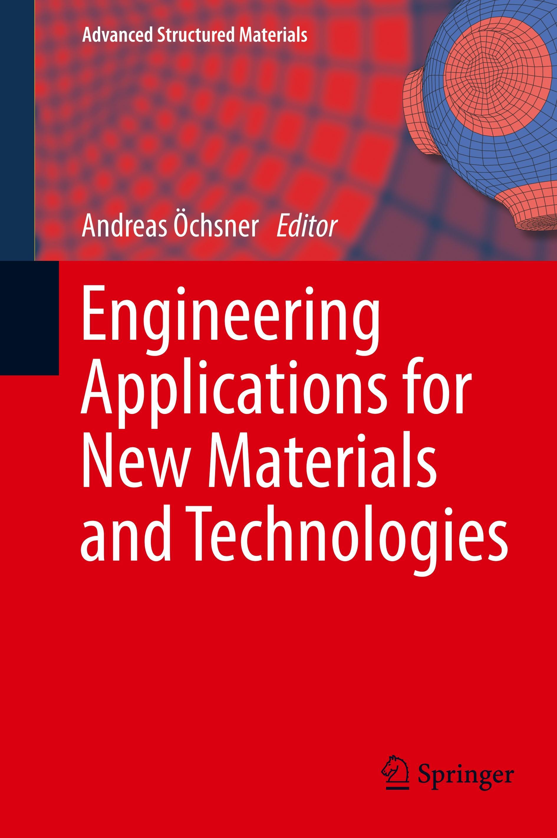 Engineering Applications for New Materials and Technologies