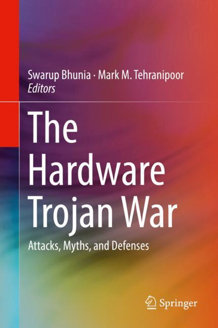 The Hardware Trojan War