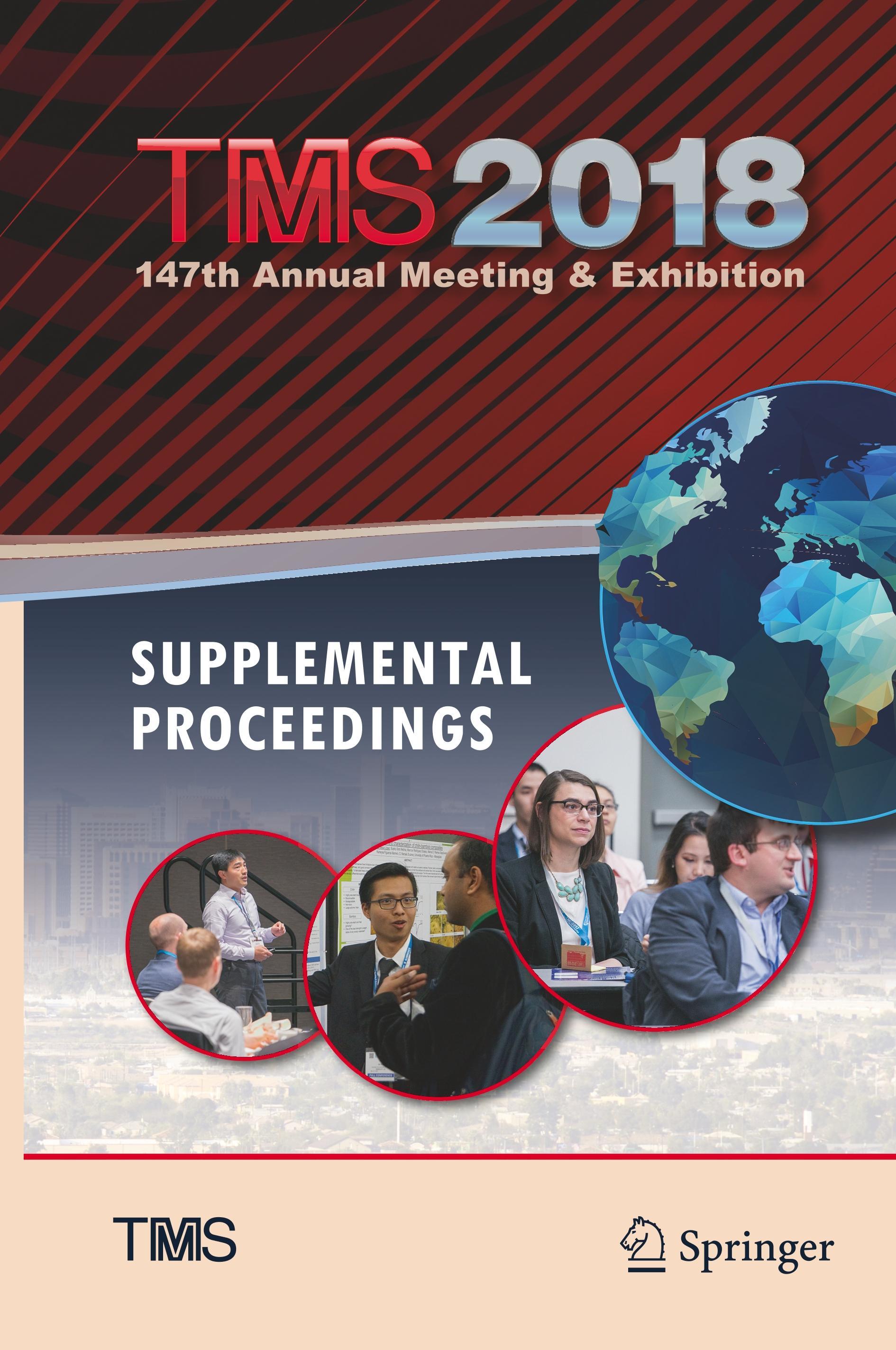 TMS 2018 147th Annual Meeting & Exhibition Supplemental Proceedings