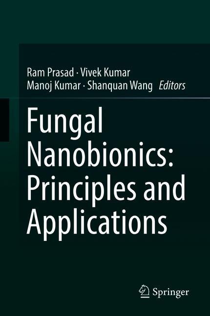 Fungal Nanobionics: Principles and Applications