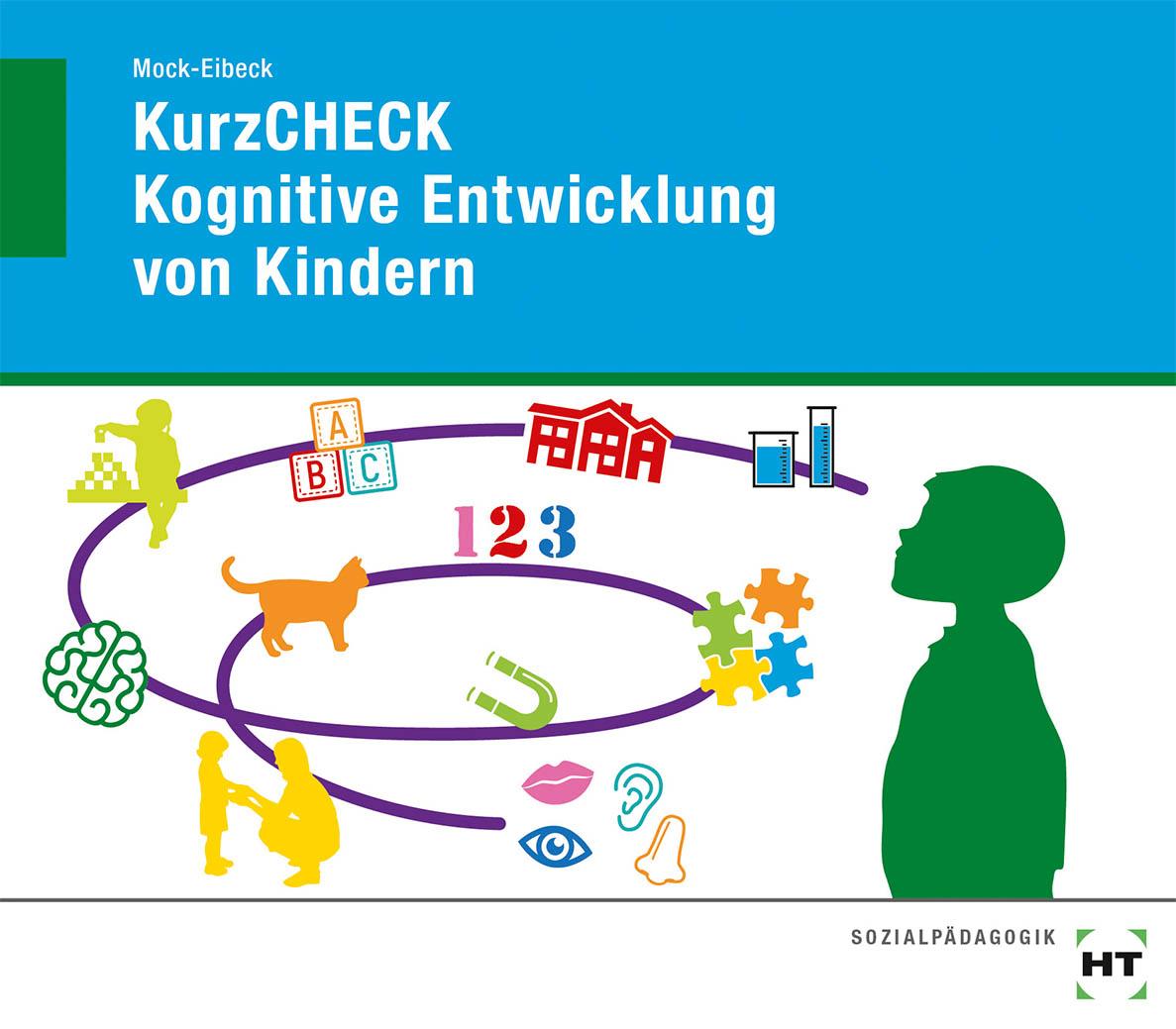 KurzCHECK Kognitive Entwicklung von Kindern