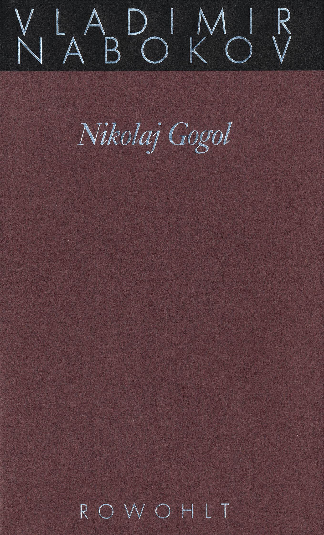 Gesammelte Werke 16. Nikolay Gogol