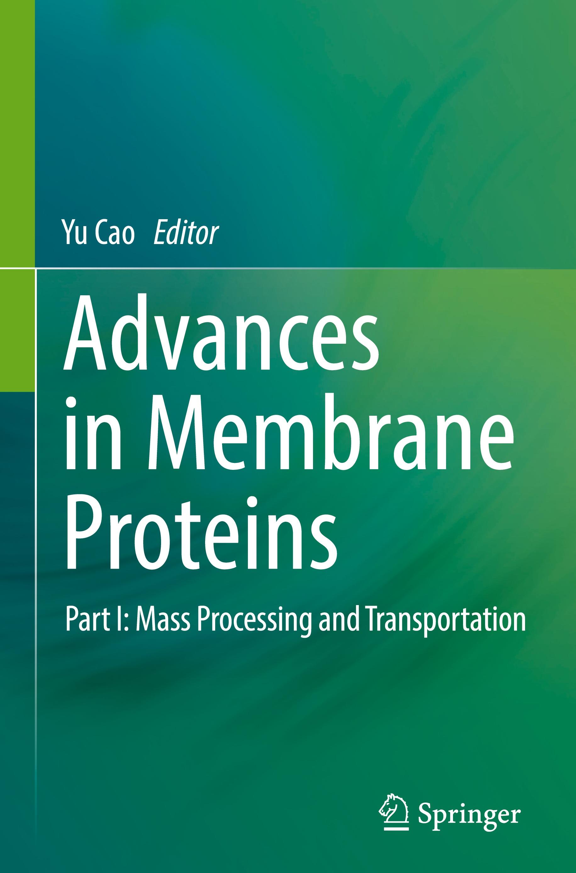 Advances in Membrane Proteins