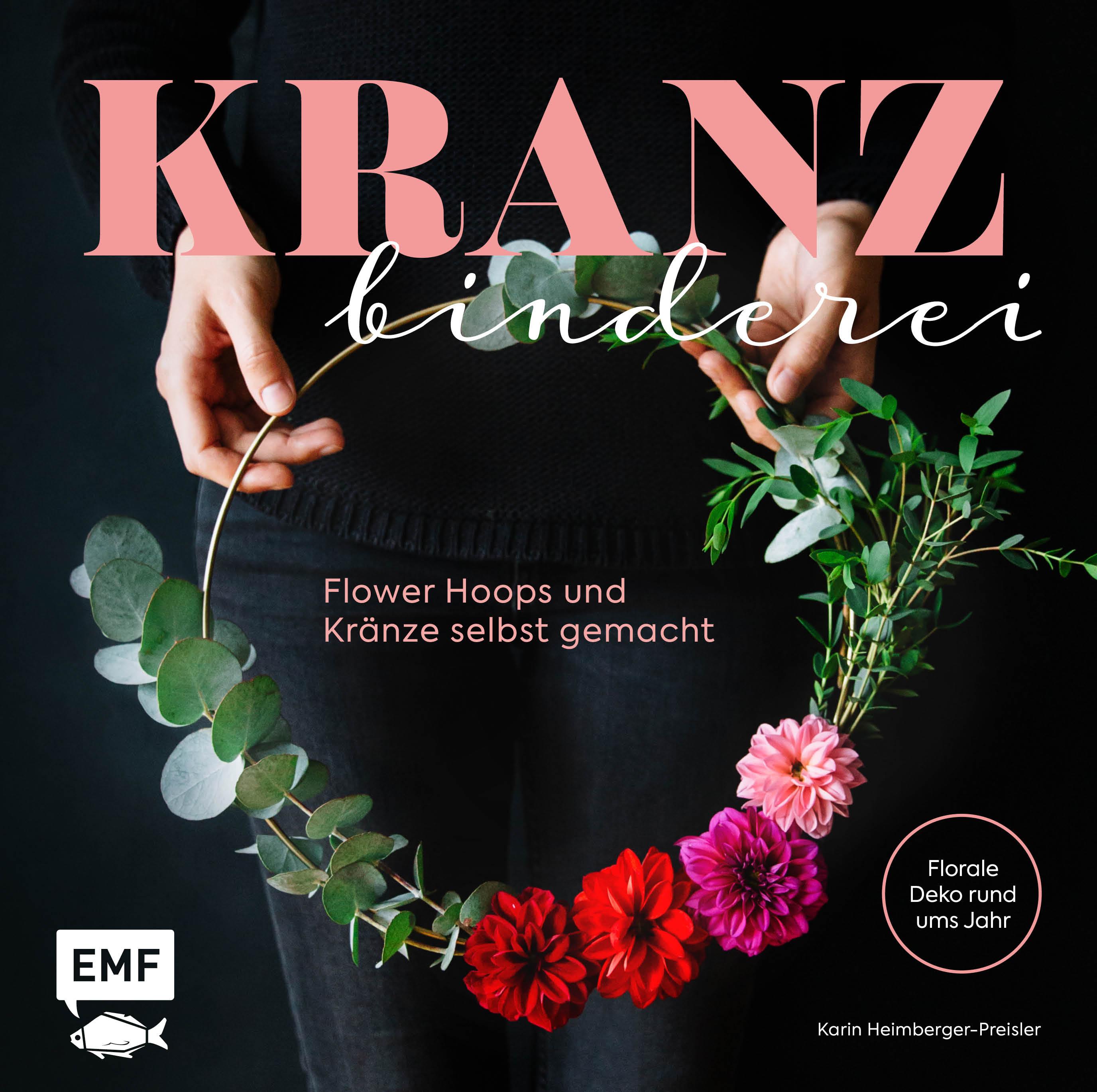 Kranzbinderei - Flower Hoops und Kränze selbst gemacht