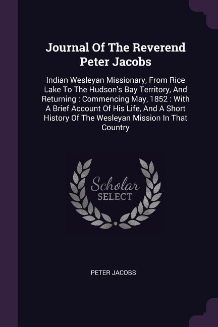 Journal Of The Reverend Peter Jacobs