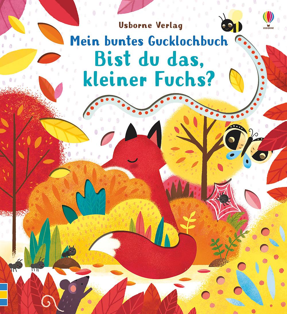 Mein buntes Gucklochbuch: Bist du das, kleiner Fuchs?