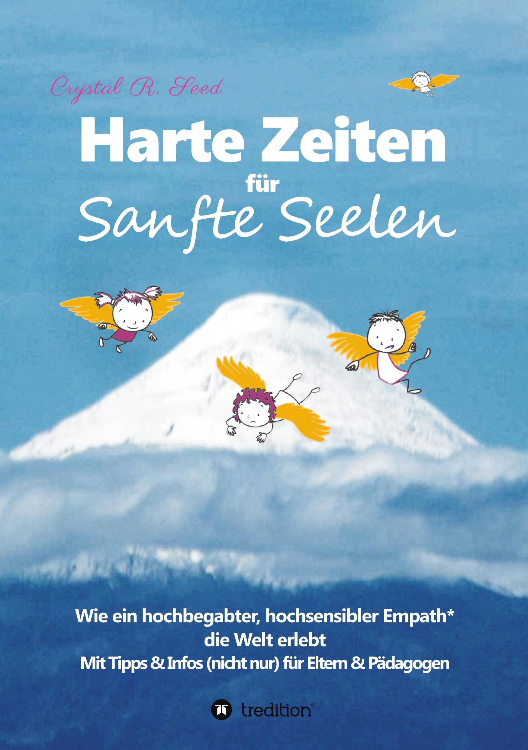 Harte Zeiten für Sanfte Seelen