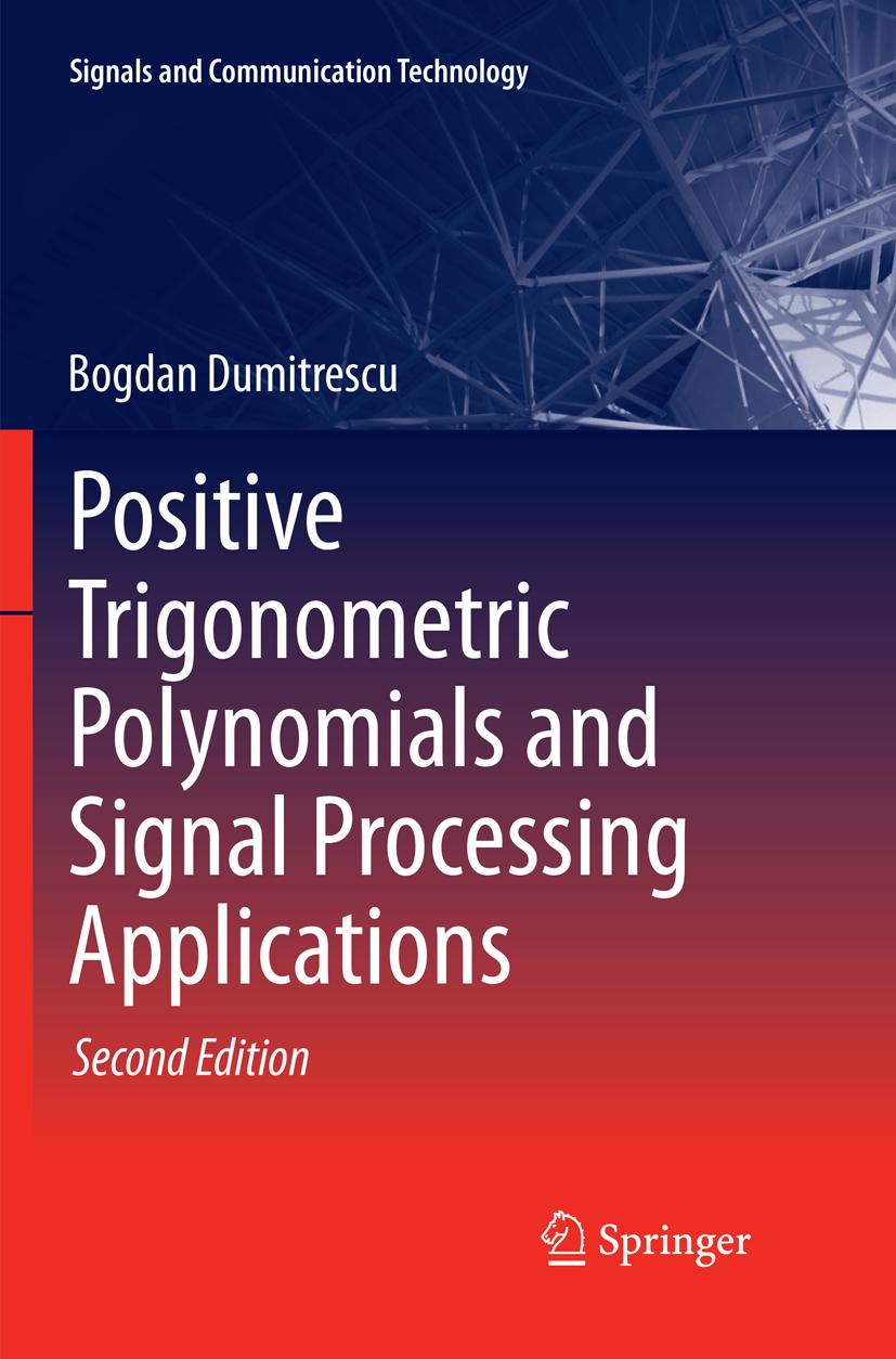 Positive Trigonometric Polynomials and Signal Processing Applications