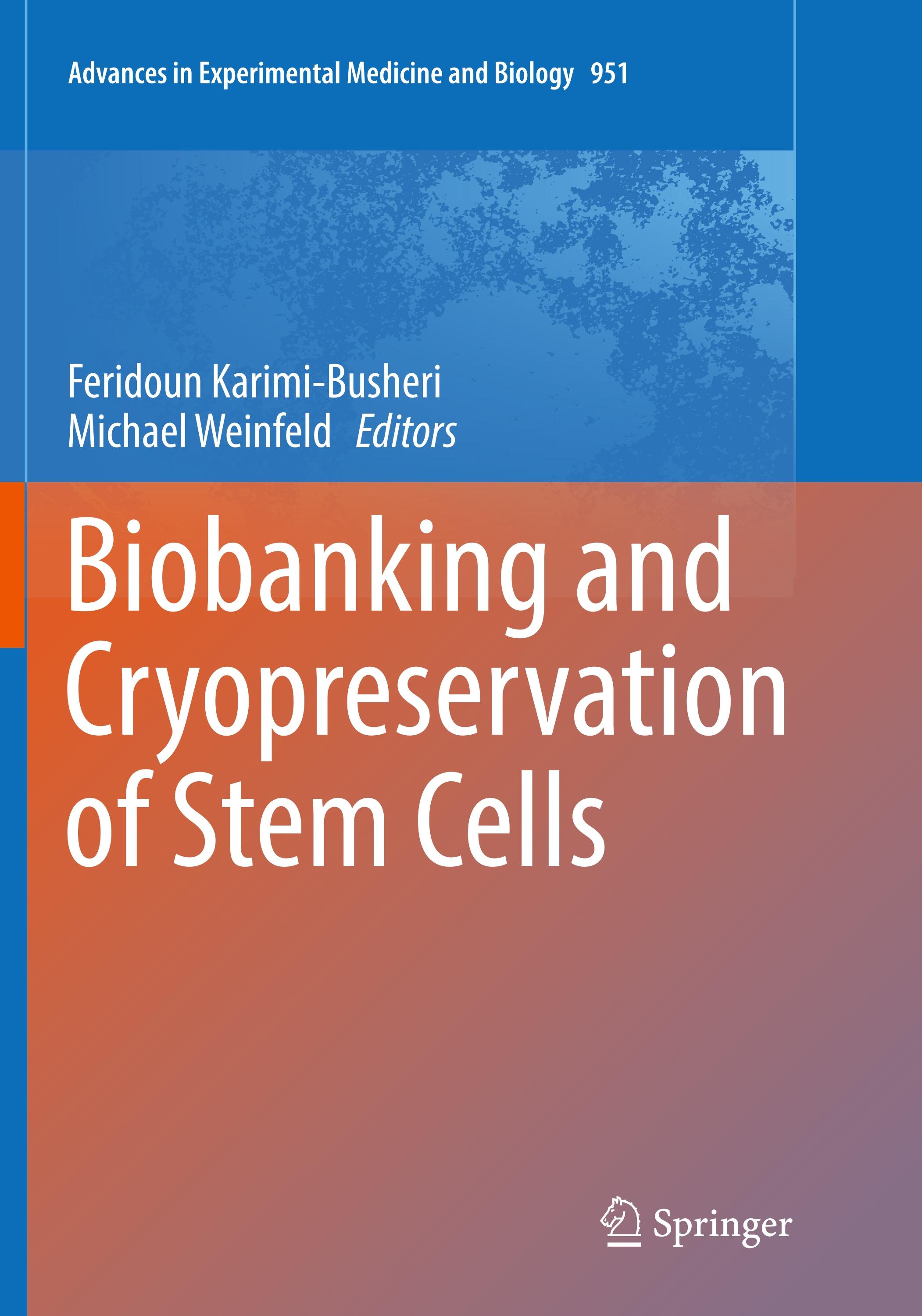 Biobanking and Cryopreservation of Stem Cells