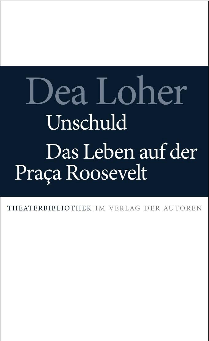 Unschuld / Das Leben auf der Praca Roosevelt