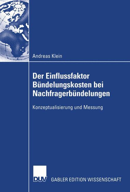 Der Einflussfaktor Bündelungskosten bei Nachfragerbündelungen