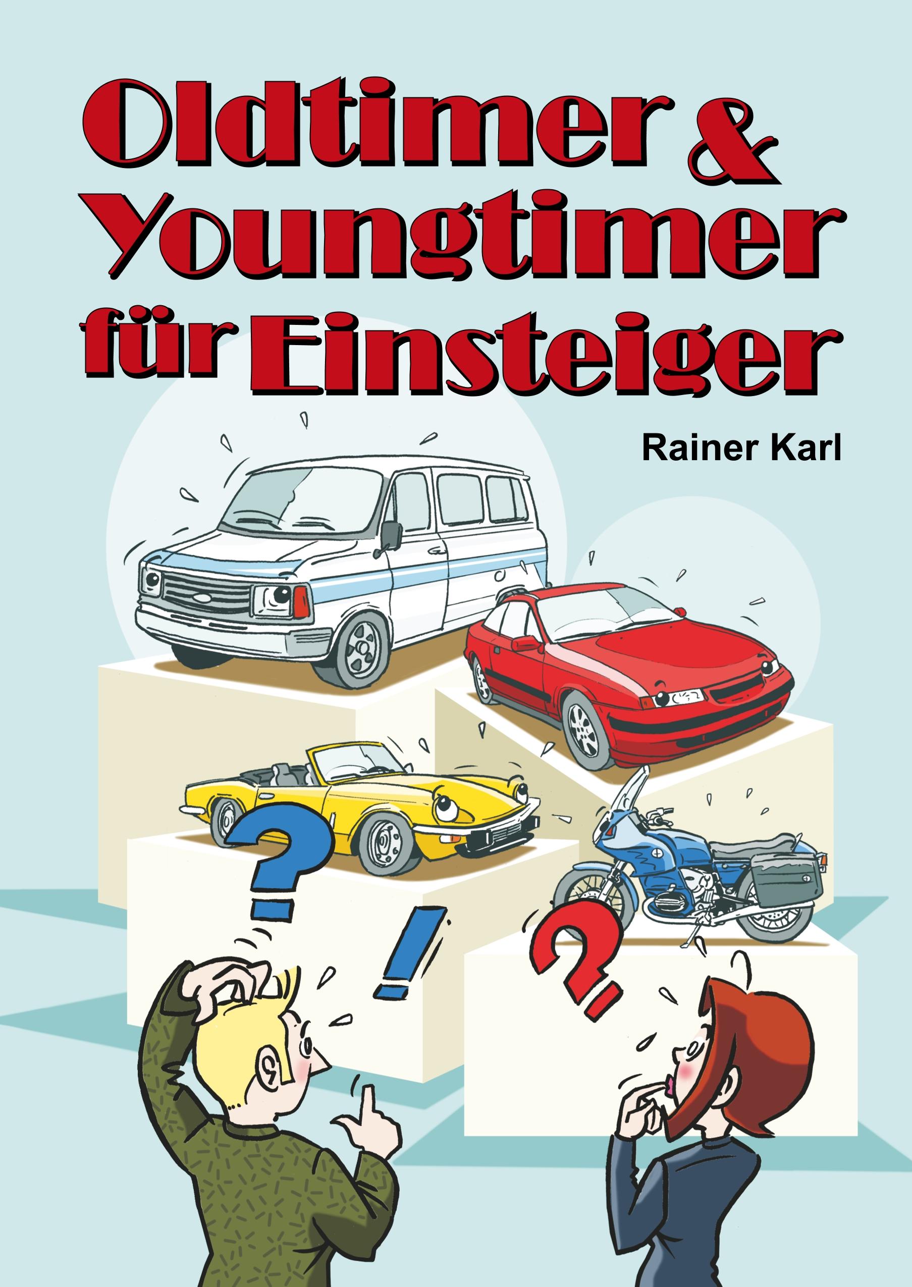 Oldtimer & Youngtimer für Einsteiger