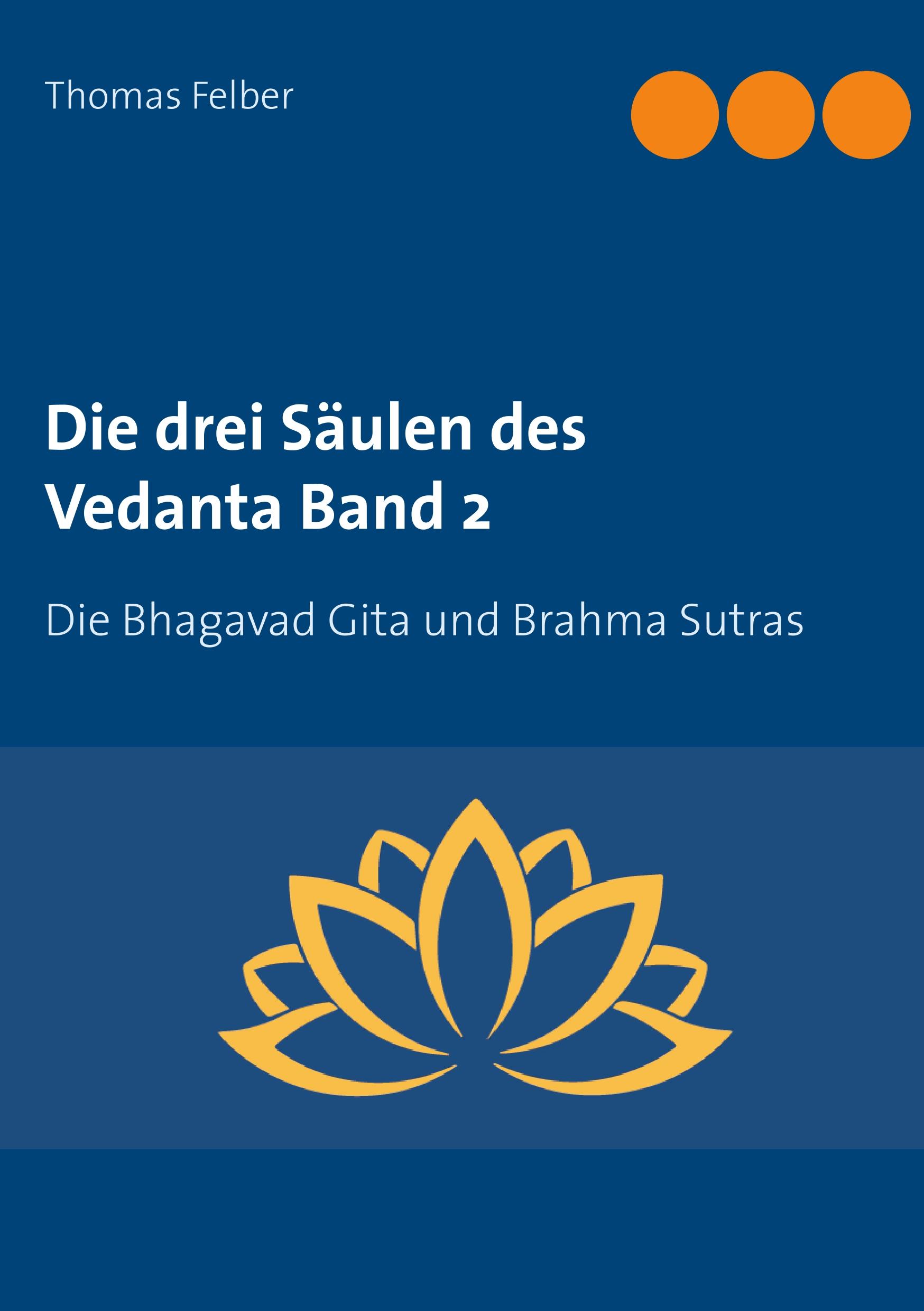 Die drei Säulen des Vedanta Band 2