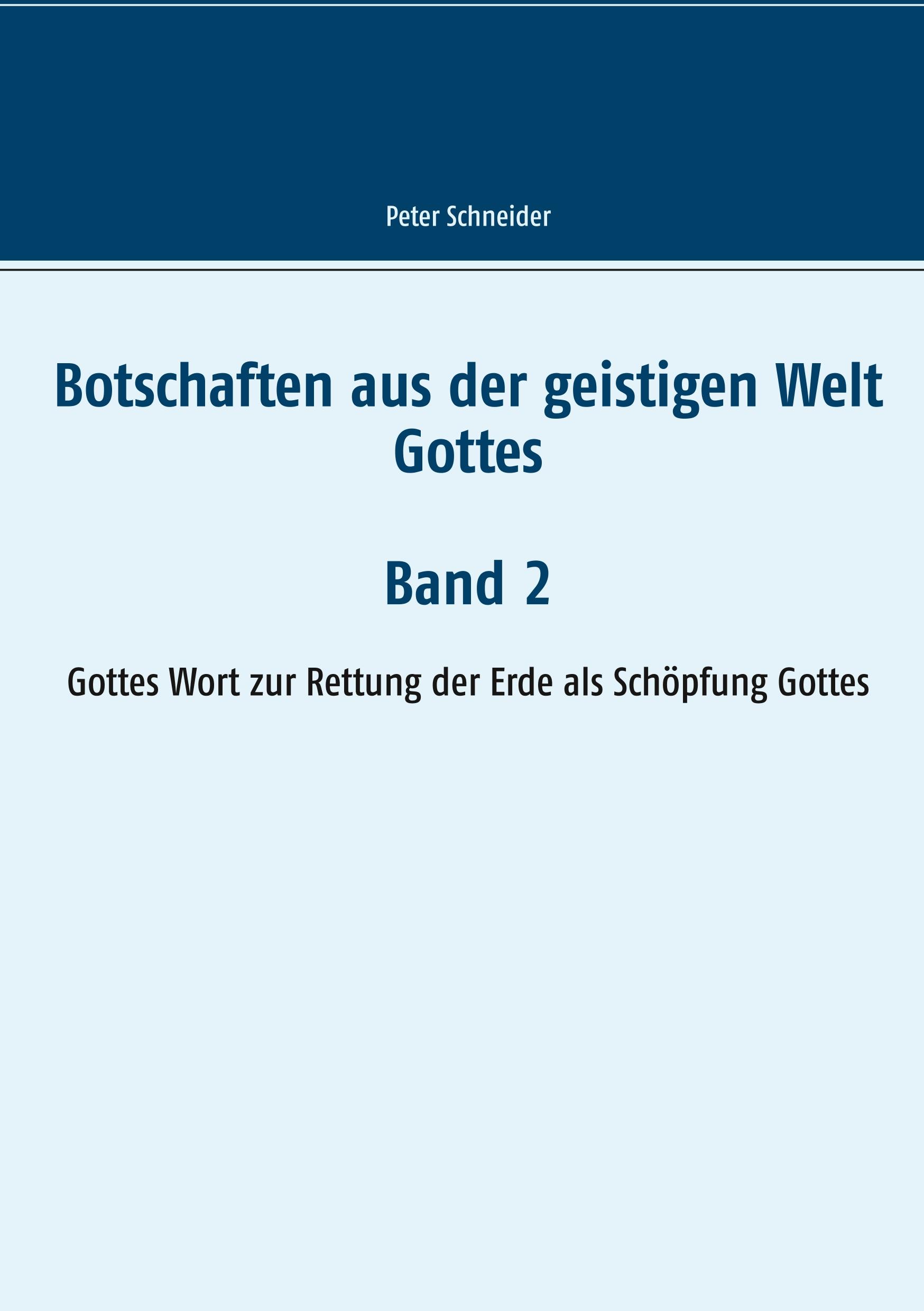 Botschaften aus der geistigen Welt Gottes