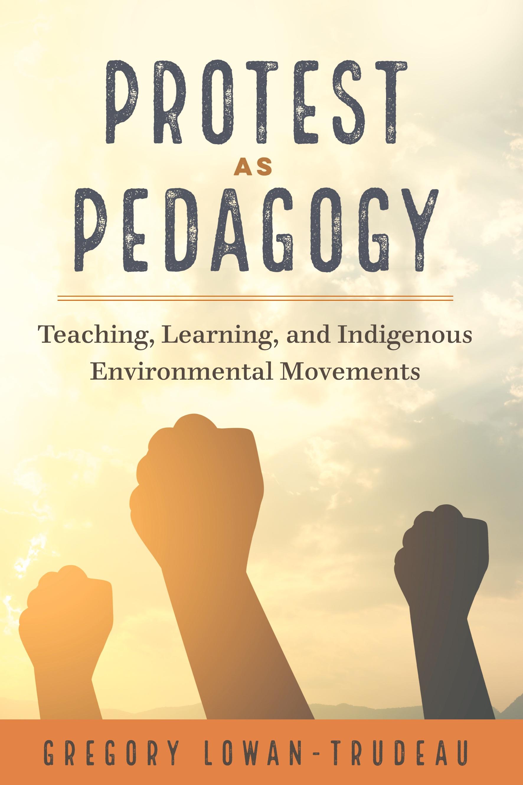 Protest as Pedagogy