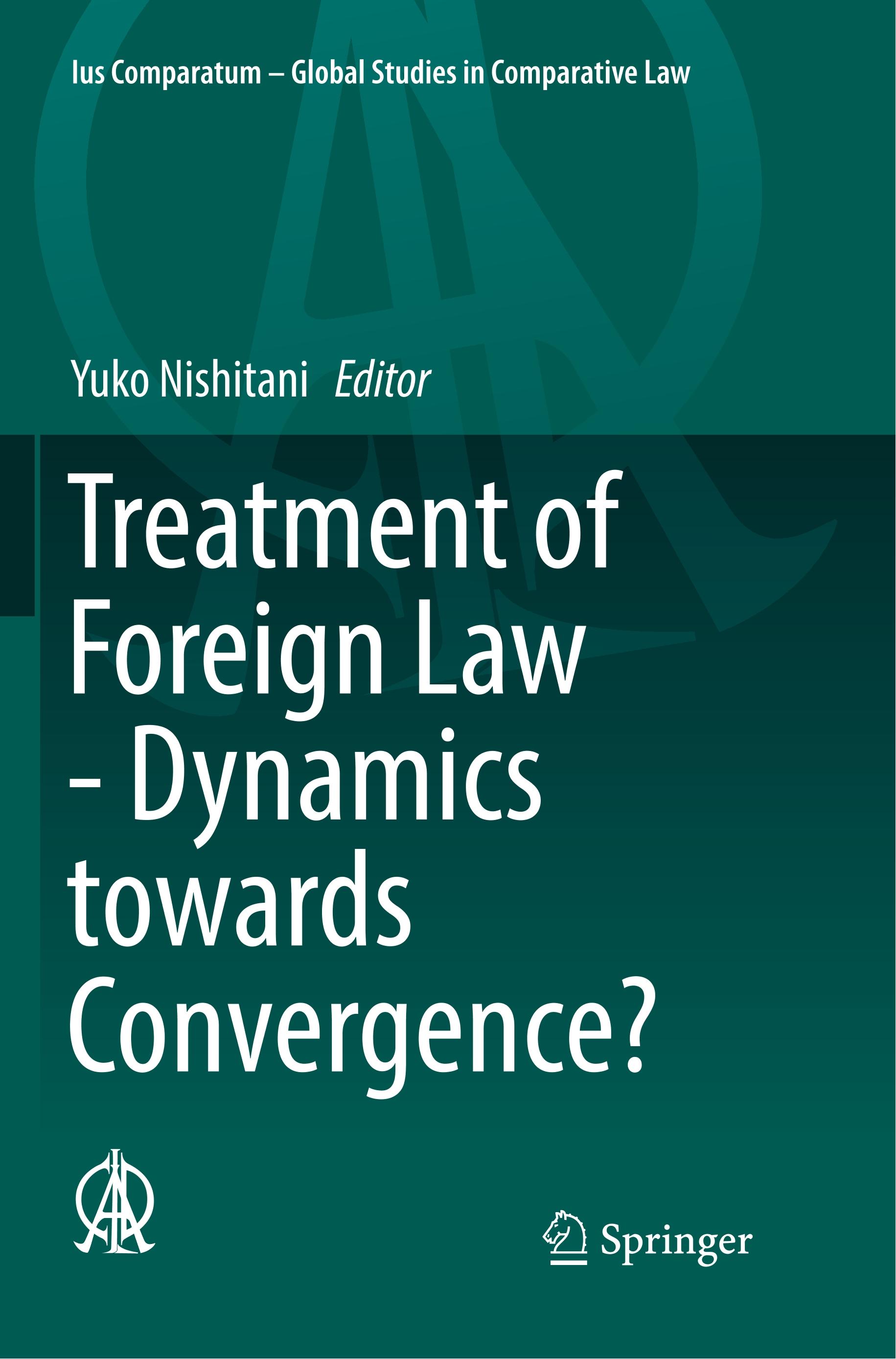 Treatment of Foreign Law - Dynamics towards Convergence?