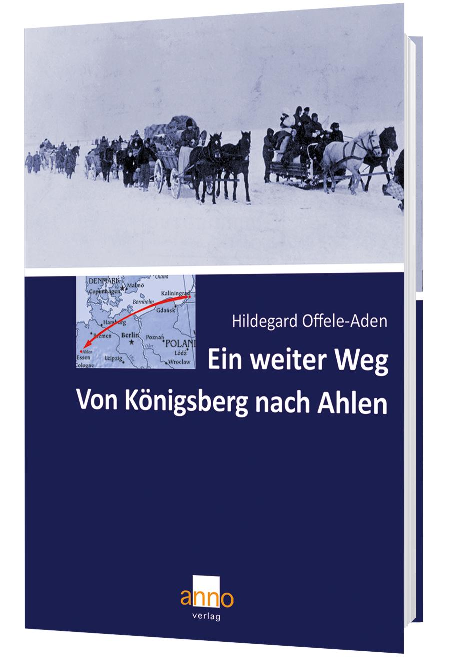 Ein weiter Weg - Von Königsberg nach Ahlen