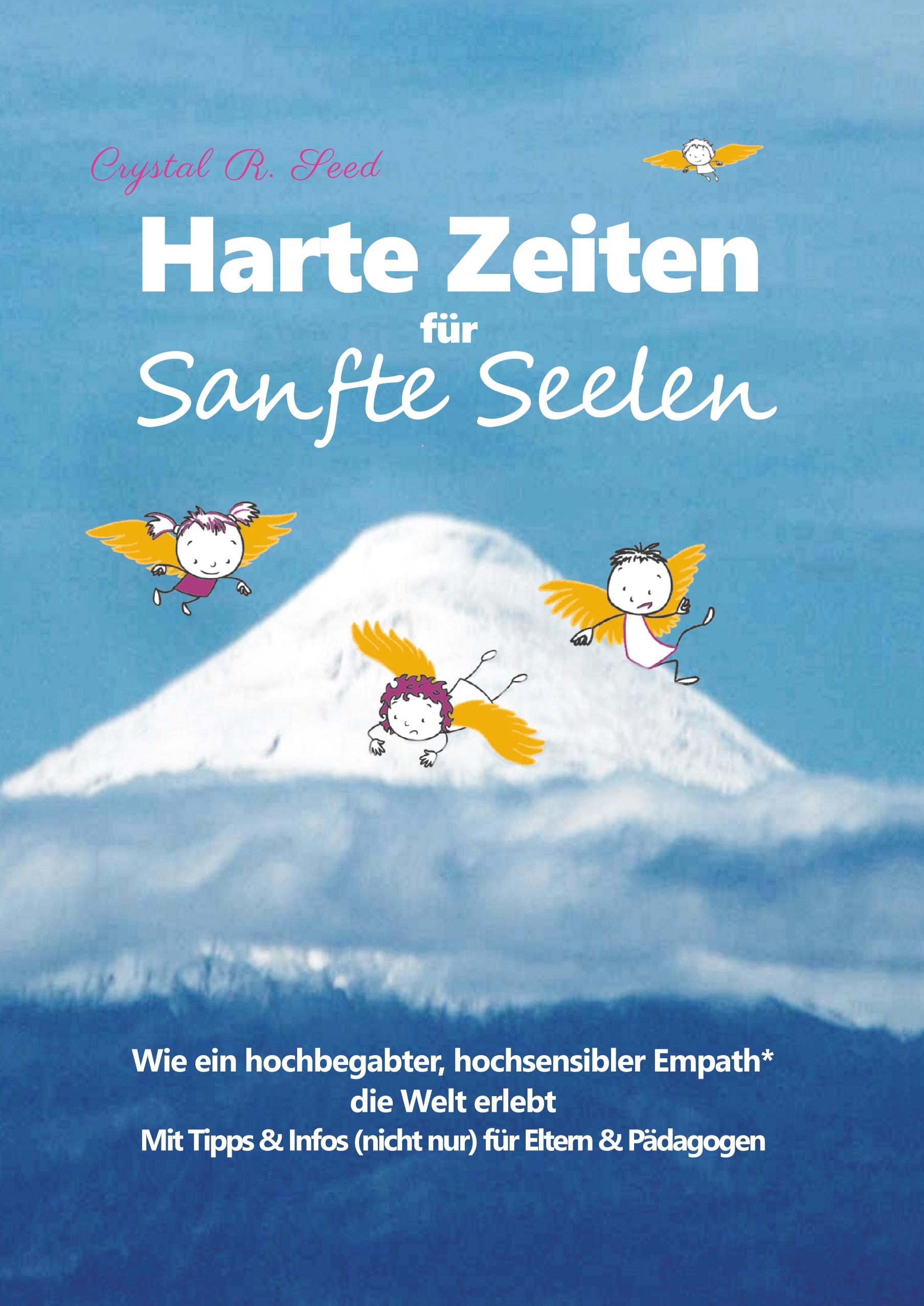 Harte Zeiten für Sanfte Seelen