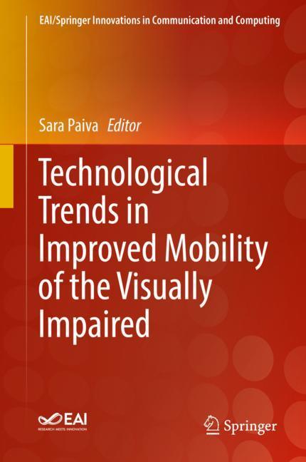 Technological Trends in Improved Mobility of the Visually Impaired