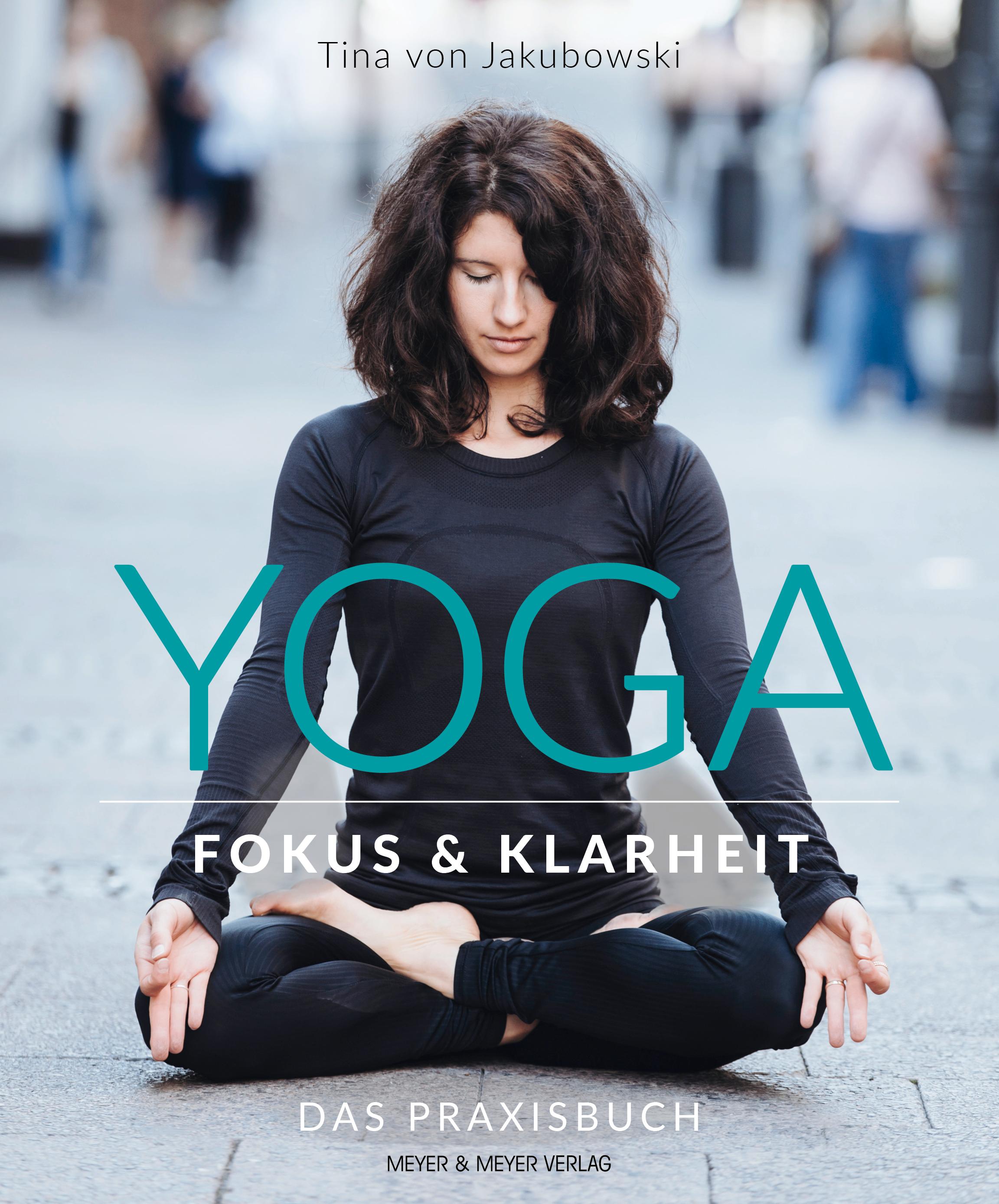 Yoga - Fokus und Klarheit