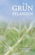 Grün pflanzen