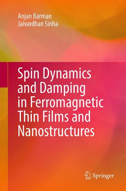 Spin Dynamics and Damping in Ferromagnetic Thin Films and Nanostructures