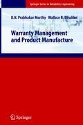 Warranty Management and Product Manufacture