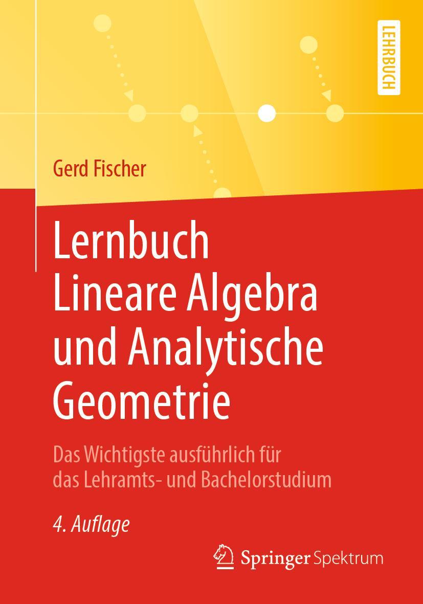 Lernbuch Lineare Algebra und Analytische Geometrie