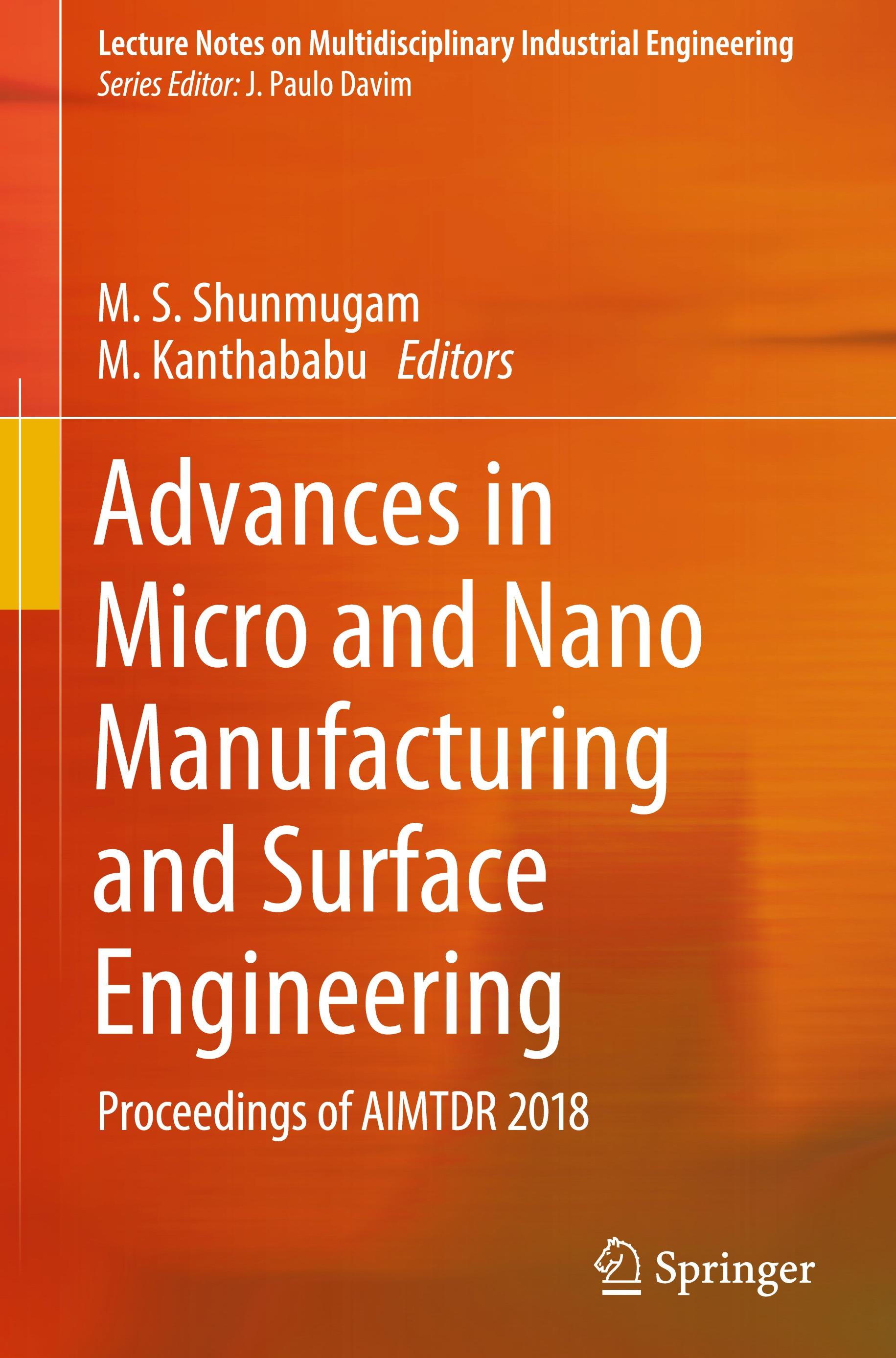 Advances in Micro and Nano Manufacturing and Surface Engineering