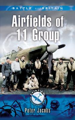 Battle of Britain - Airfields of 11 Group