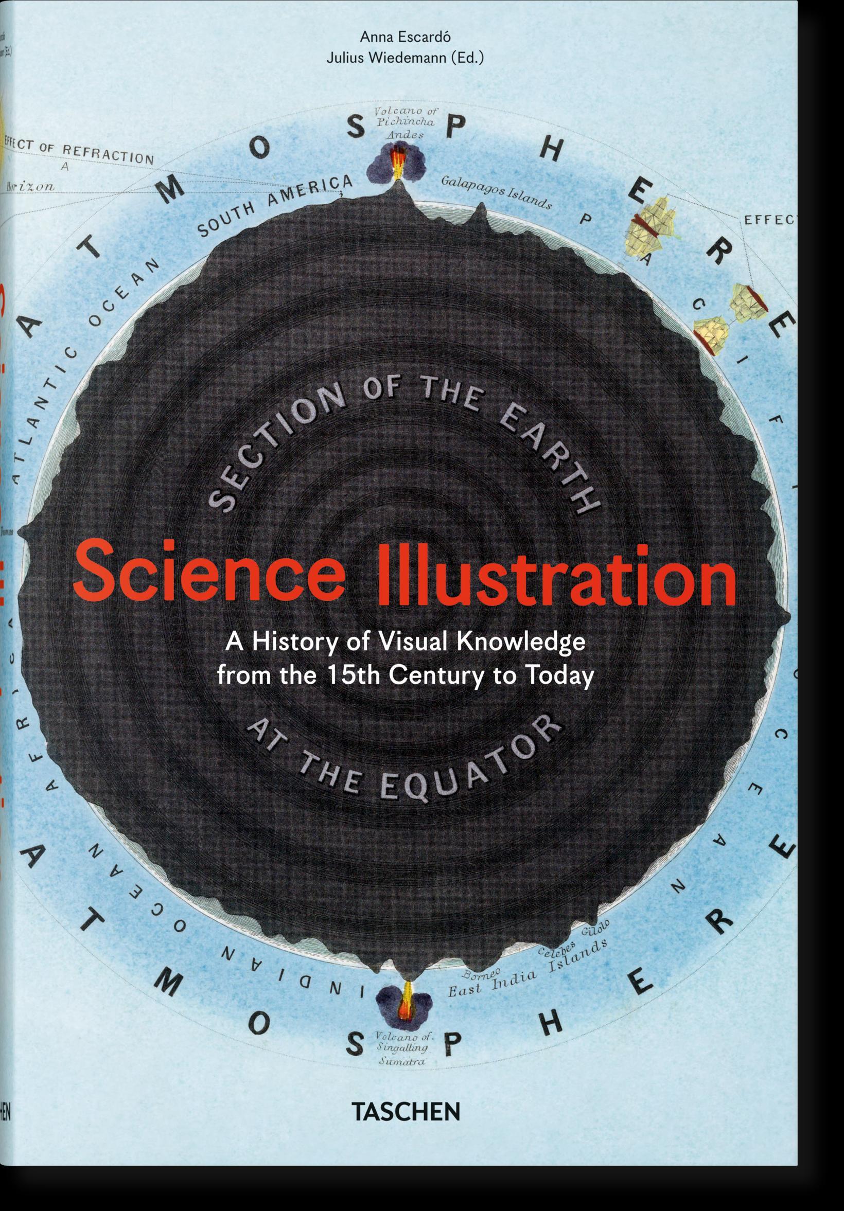 Science Illustration. A History of Visual Knowledge from the 15th Century to Today