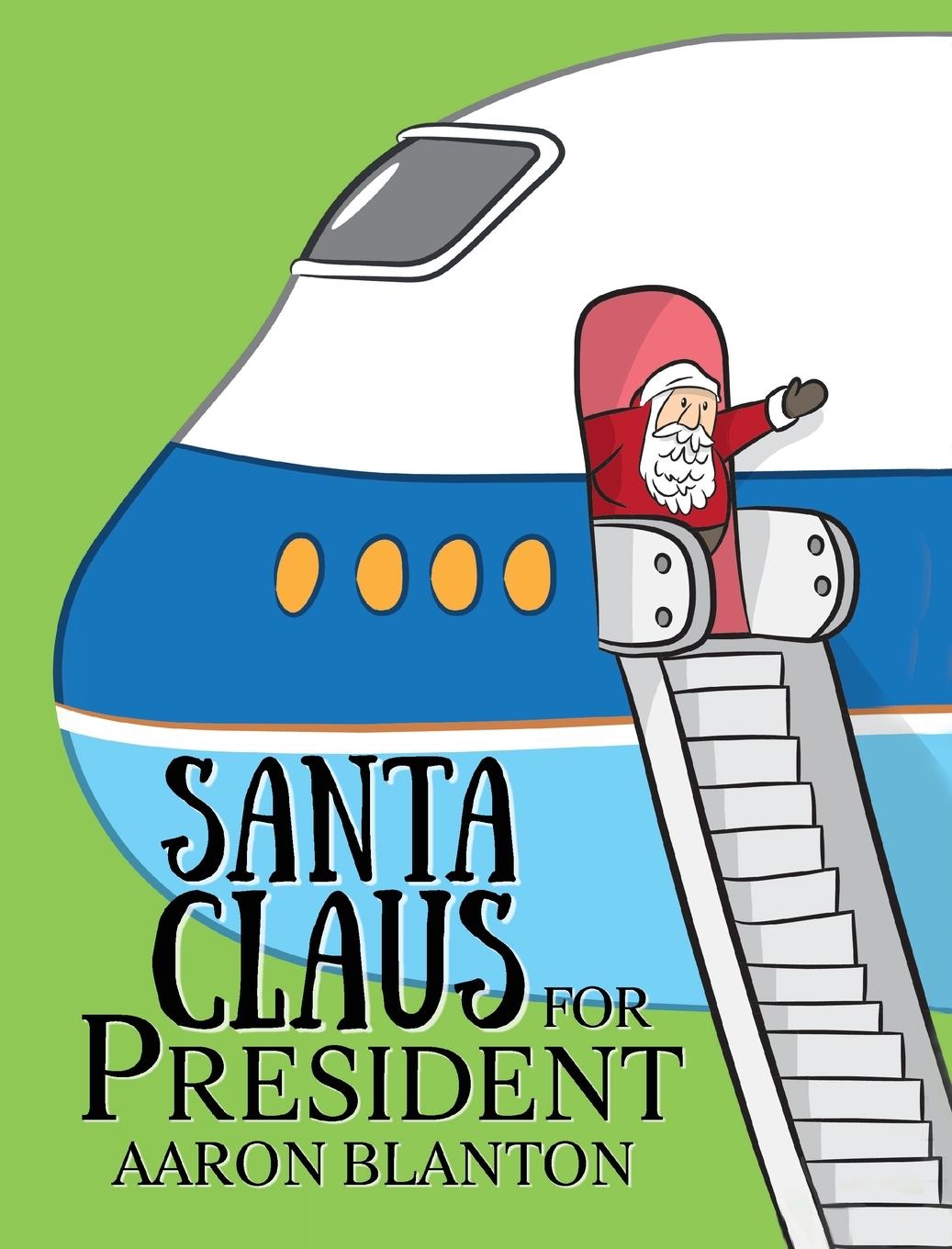 Santa Claus for President