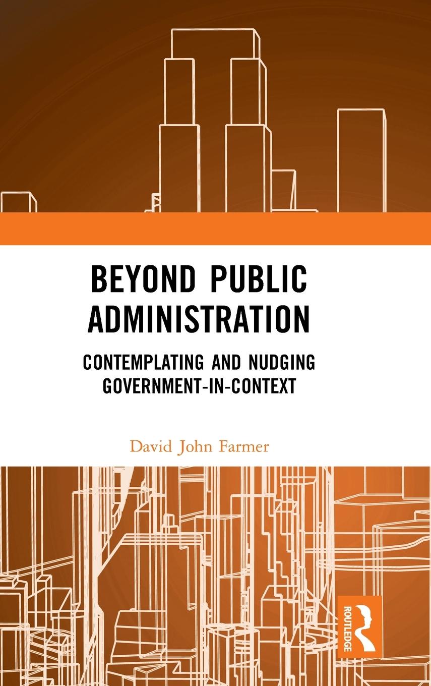 Beyond Public Administration