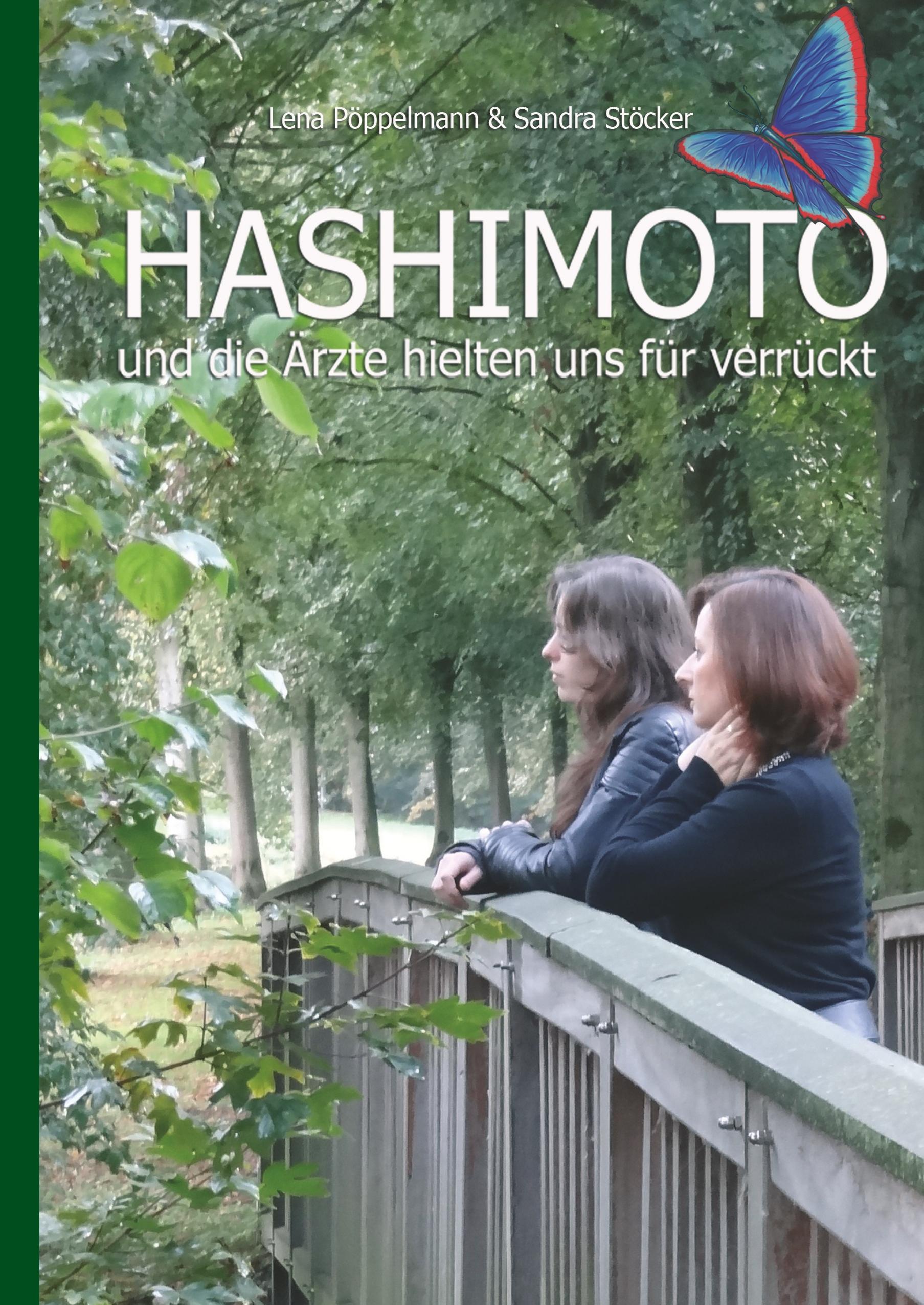 HASHIMOTO und die Ärzte hielten uns für verrückt