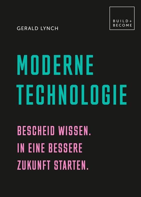 Moderne Technologie