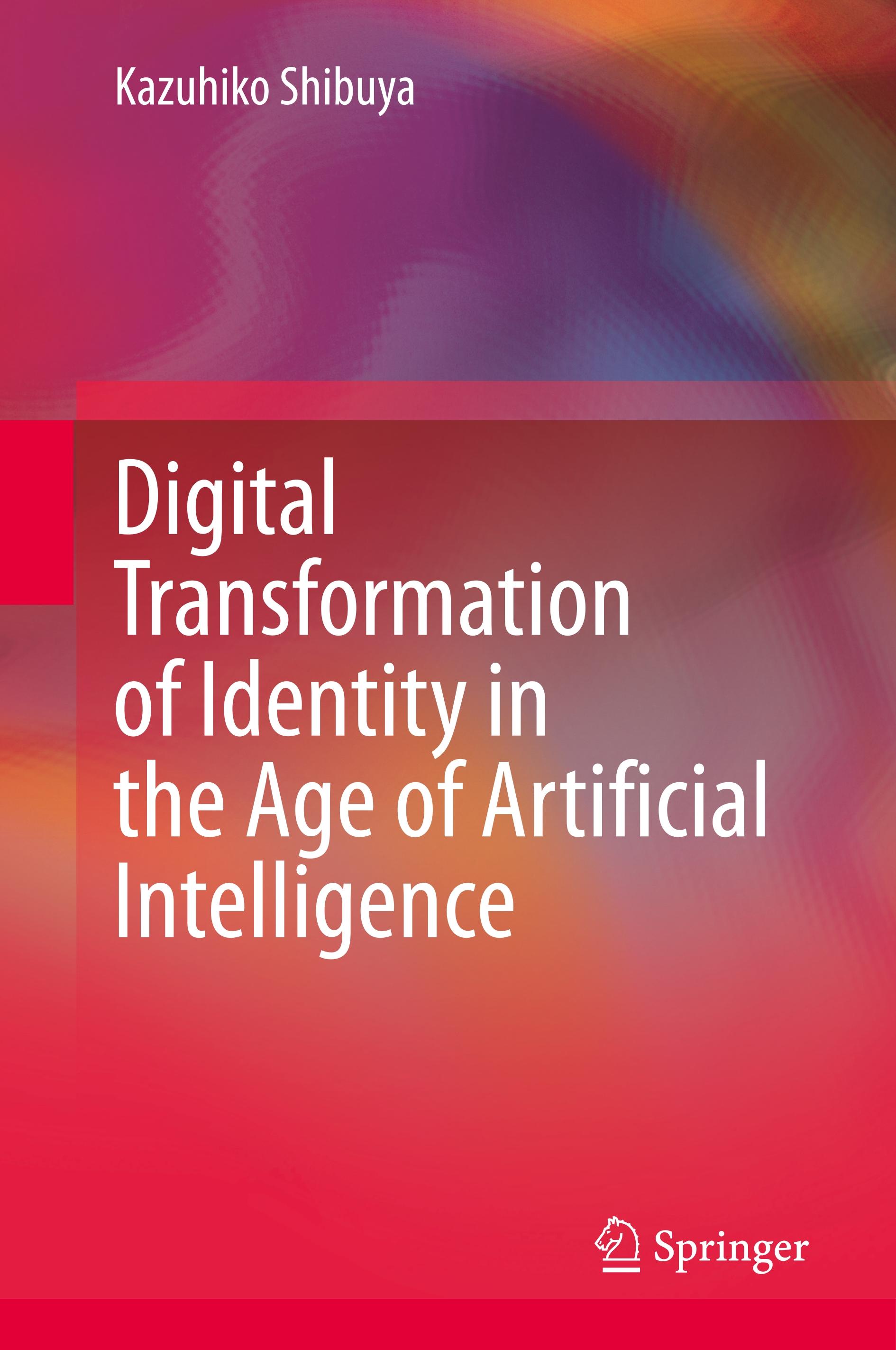 Digital Transformation of Identity in the Age of Artificial Intelligence