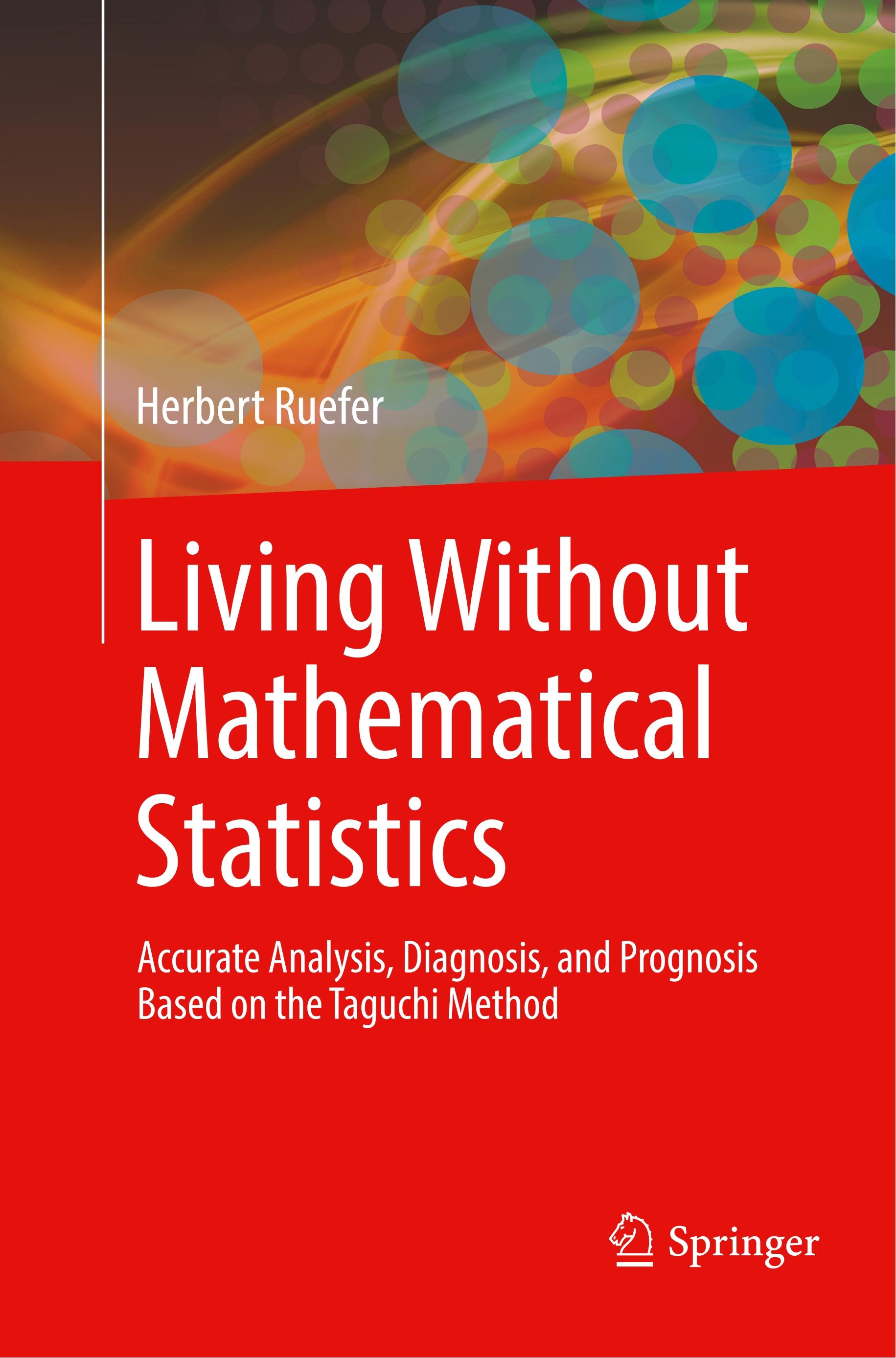 Living Without Mathematical Statistics