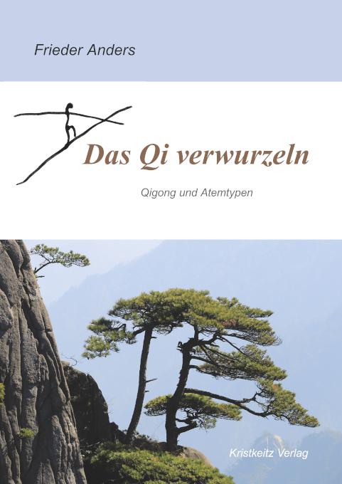 Das Qi verwurzeln