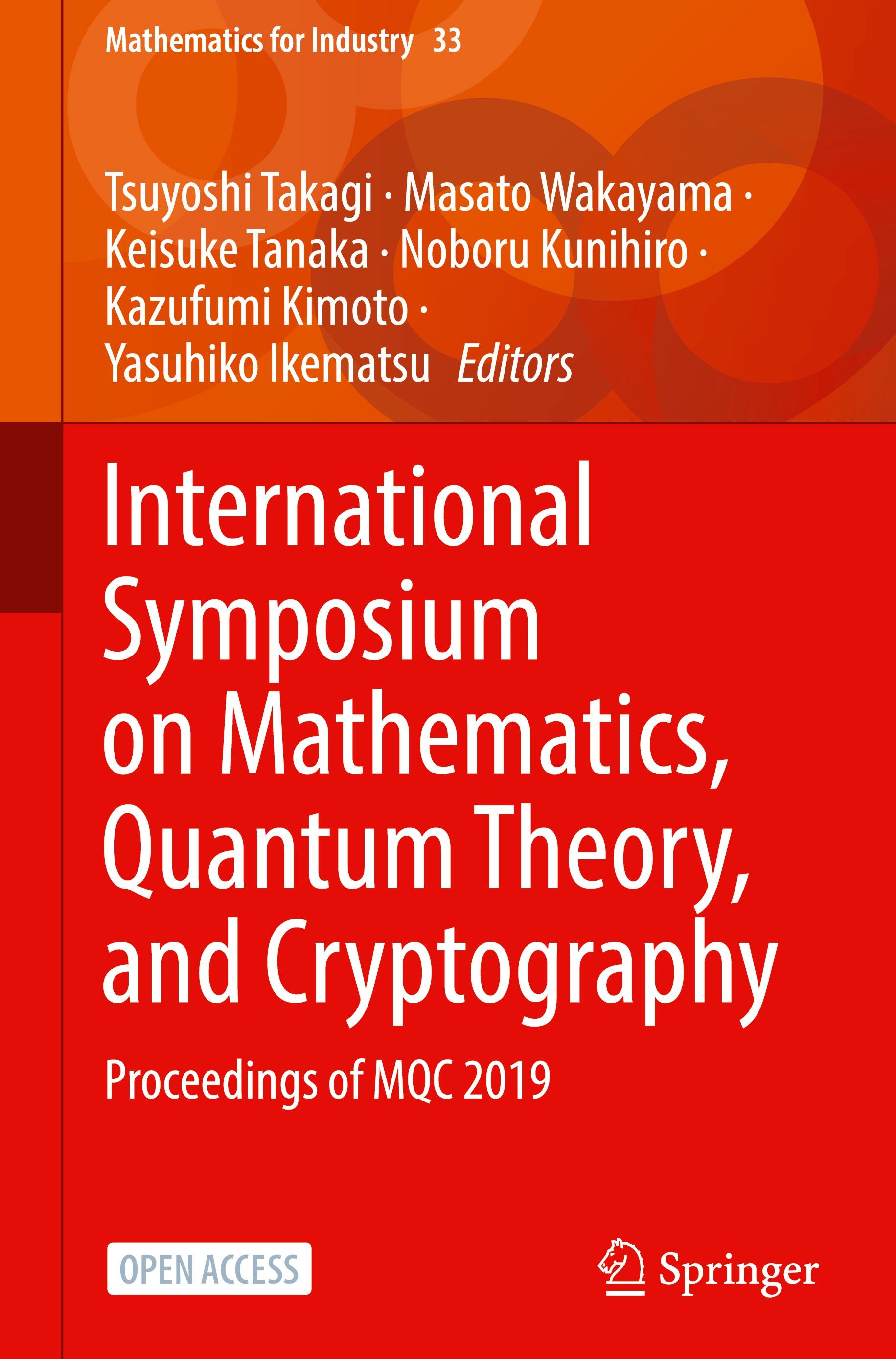 International Symposium on Mathematics, Quantum Theory, and Cryptography