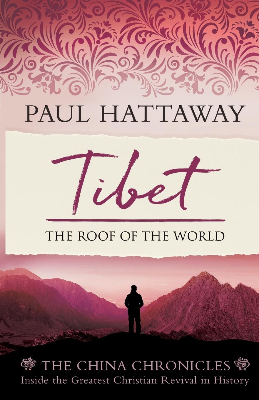 Tibet: The Roof of the World