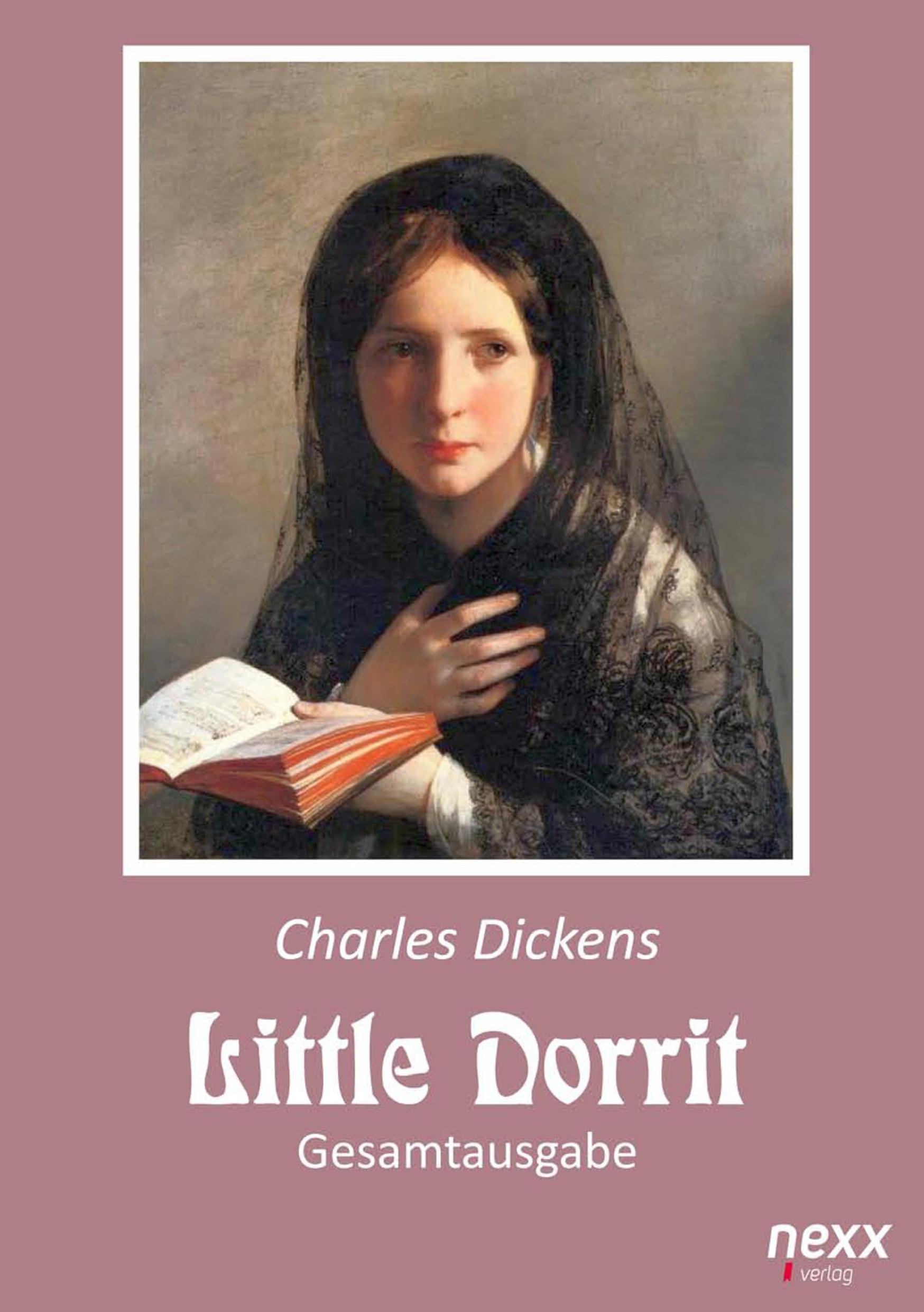 Little Dorrit. Klein Dorrit. Gesamtausgabe