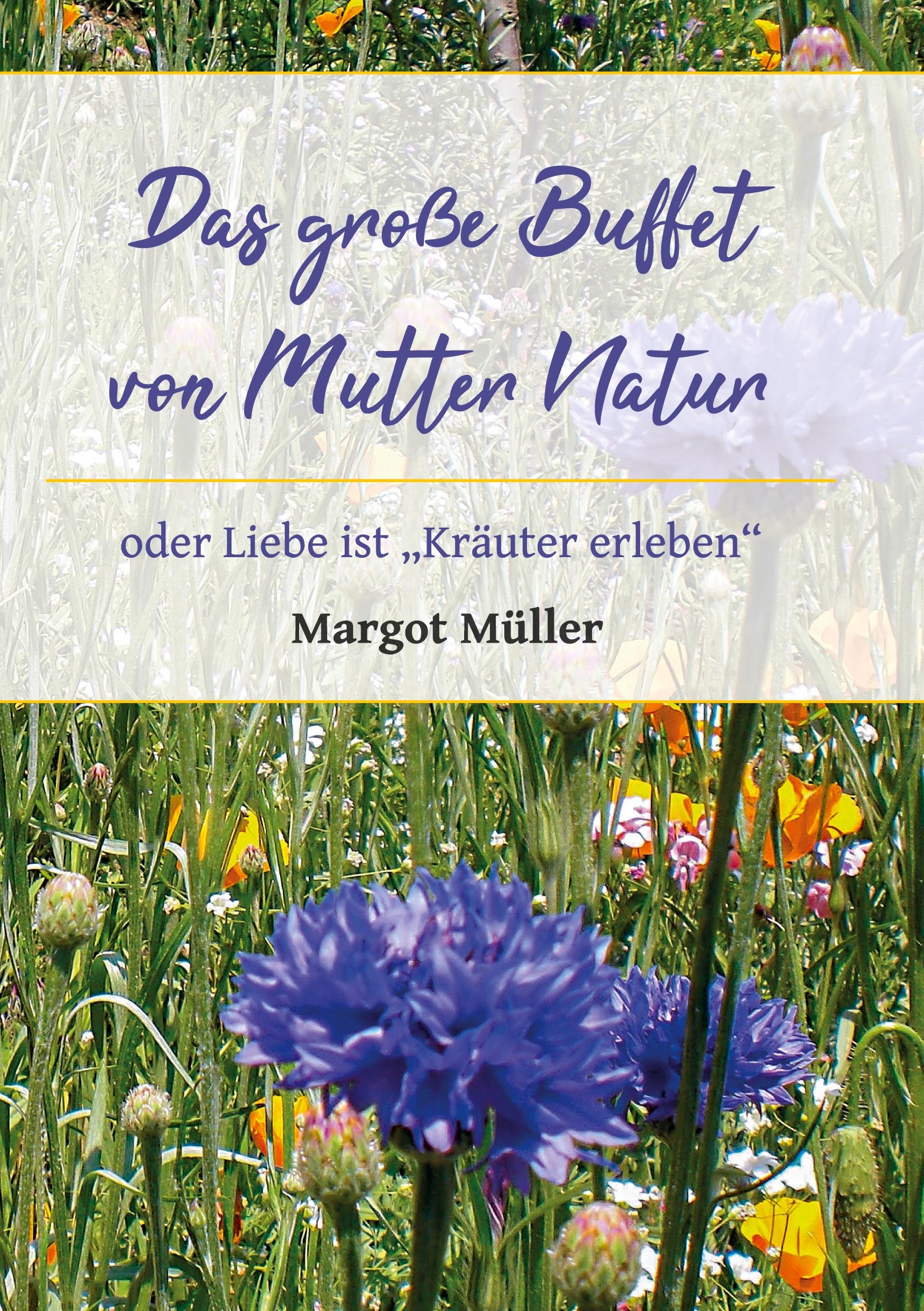 Das große Buffet von Mutter Natur