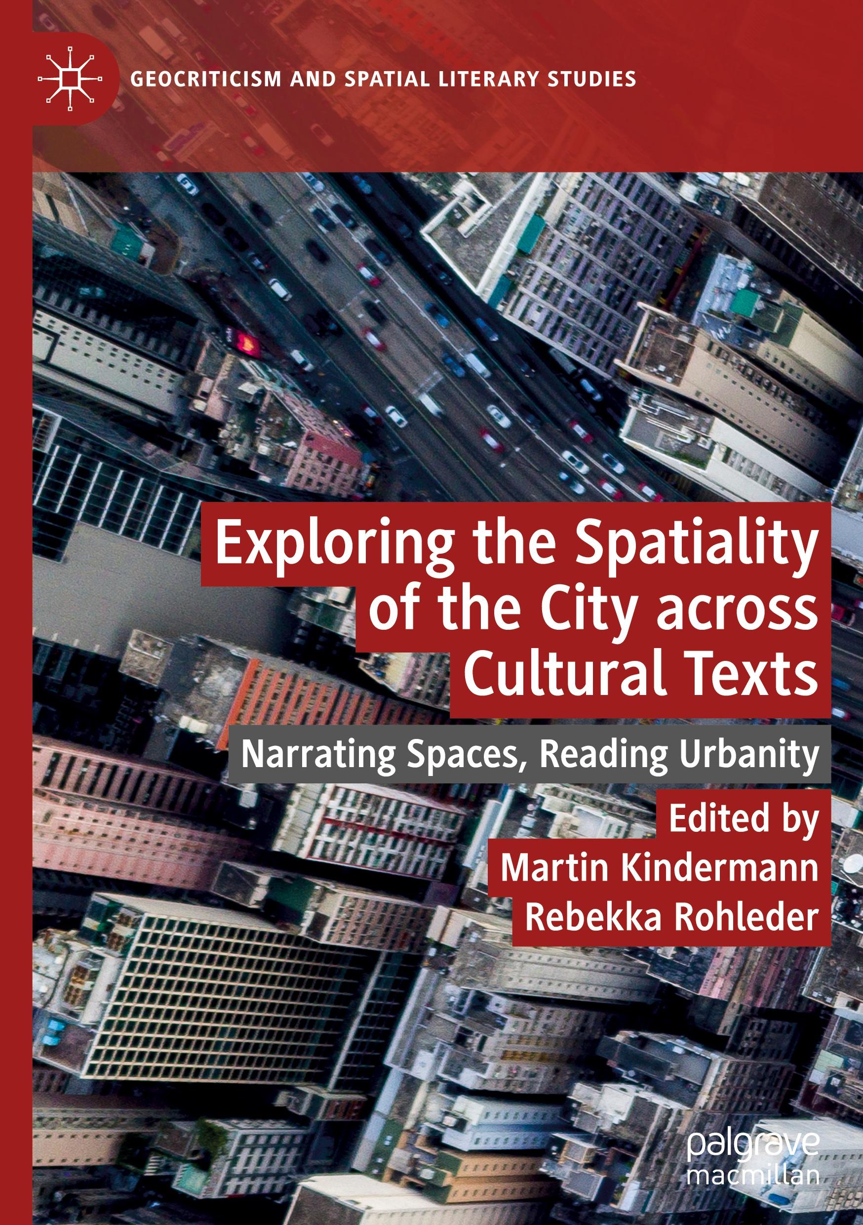 Exploring the Spatiality of the City across Cultural Texts