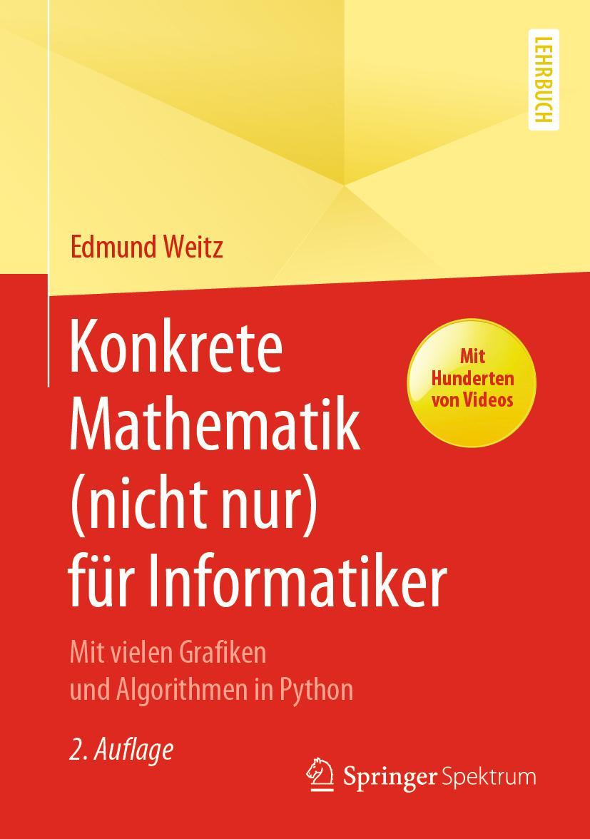 Konkrete Mathematik (nicht nur) für Informatiker