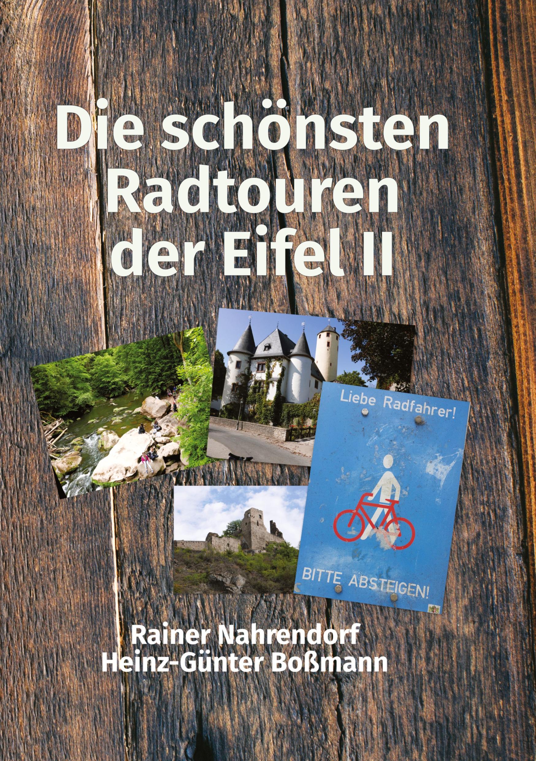 Die schönsten Radtouren der Eifel II